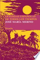 Leyendas españolas de todos los tiempos