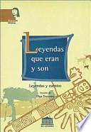 Leyendas que eran y son