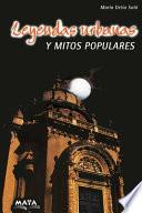 Leyendas urbanas y mitos populares