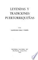 Leyendas y tradiciones puertorriqueñas