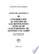 Leyes de Alfonso X: Contribución al estudio de las definiciones léxicas de Las partidas de Alfonso X el Sabio