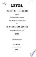 Leyes, decretos y acuerdos de la legislatura del estado soberano de La Nueva Andalucía sancionados en 1866