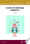 Lezioni di radiologia pediatrica