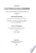 Lezioni sulla fisiologia della digestione ... compendiate con note ed aggiunte relative au nuove ricerche d'anatomia comparata ... da A. Carruccio. Pt. 1