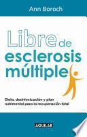 Libre de esclerosis múltiple