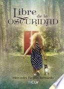 Libre de la oscuridad