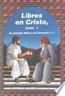 Libres en Cristo, 1