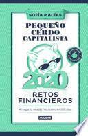 Libro Agenda: Pequeño Cerdo Capitalista 2020 / Build Capital with Your Own Personal Piggy Bank 2020 Agenda