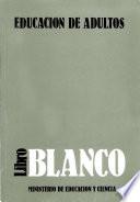 Libro blanco. Educación de adultos