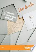 LIBRO DE ACTAS. II CONGRESO INTERNACIONAL ONLINE DEL USO DE LAS TIC EN LA SOCIEDAD, LA EDUCACIÓN Y LA EMPRESA