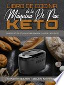 Libro De Cocina De La Máquina De Pan Keto