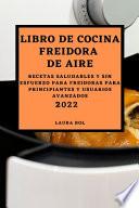LIBRO DE COCINA FREIDORA DE AIRE 2022