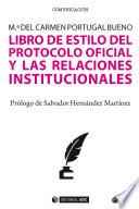 Libro de estilo del protocolo oficial y las relaciones institucionales