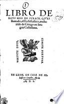 LIBRO DE IESVS HIIO DE SYRACH, QV'ES llamado, el Ecclesiastico, traduzido de Griego en lengua Castellana