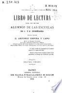 Libro de lectura para uso de los alumnos de las escuelas de 1a y 2a enseñanza