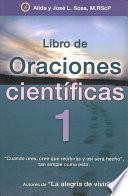 Libro de oraciones cientificas 1 / Book of the Scientific Prayers 1