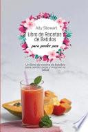 Libro de recetas de batidos para perder peso