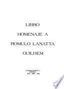 Libro homenaje a Rómulo Lanatta Guilhem