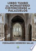 LIBRO TUMBO DEL MONASTERIO CISTERCIENSE DE PALAZUELOS