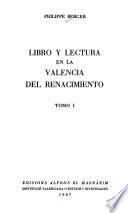 Libro y lectura en la Valencia del Renacimiento