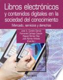 Libros electrónicos y contenidos digitales en la sociedad del conocimiento