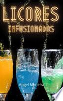 LICORES INFUSIONADOS