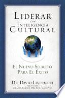 Liderar Con Inteligencia Cultural