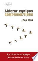 Liderar equipos comprometidos