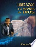 LIDERAZGO A LA MANERA DE DIOS