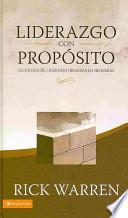 Liderazgo Con Propostio: Lecciones de Liderazgo Basadas en Nehemias