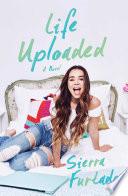 Life Uploaded