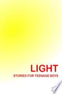 Light Stories for Teenage Boys