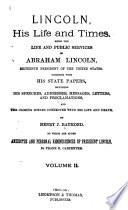 Lincoln, His Life and Time
