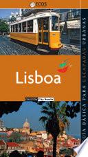 Lisboa. Preparar el viaje: guía práctica