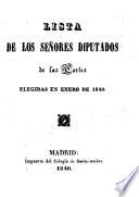 Lista de los señores diputados de las Cortes elegidas en enero de 1840