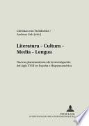Literatura - cultura - media - lengua