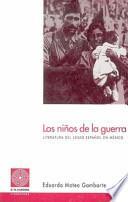 Literatura de los niños de la guerra del exilio español en México