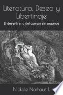 Literatura, Deseo y Libertinaje