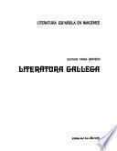 Literatura española en imágenes: G. Fabra Barreiro. Literatura gallega