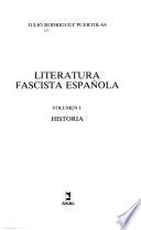 Literatura fascista española: Historia