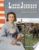 Lizzie Johnson: Vaquera texana (Lizzie Johnson: Texan Cowgirl)