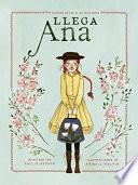 Llega Ana. Inspirada en Ana de las Tejas Verdes