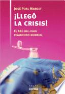 Llegó la crisis