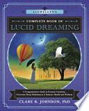 Llewellyn's Complete Book of Lucid Dreaming