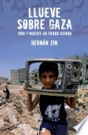 Llueve sobre Gaza