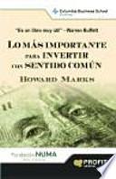 LO MAS IMPORTANTE PARA INVERTIR CON SENTIDO COMÚN