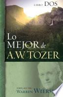 Lo mejor de A.W. Tozer, Libro dos