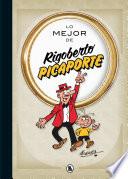 Lo mejor de Rigoberto Picaporte (Lo mejor de...)
