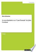 Lo neo-fantástico en Casa Tomada de Julio Cortázar