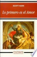 Lo Primero Es el Amor